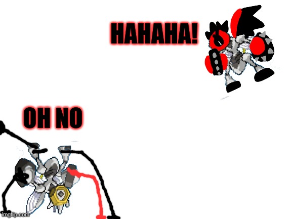 Blank White Template | OH NO HAHAHA! | image tagged in blank white template | made w/ Imgflip meme maker