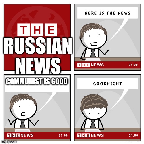 This Is the Russian News Podcast Brought to You by Lenin | RUSSIAN NEWS; COMMUNIST IS GOOD | image tagged in the news,communism | made w/ Imgflip meme maker