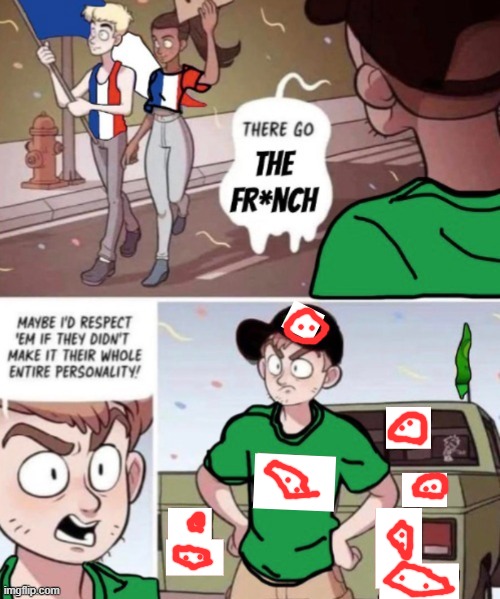 there go the french | image tagged in there go the french | made w/ Imgflip meme maker