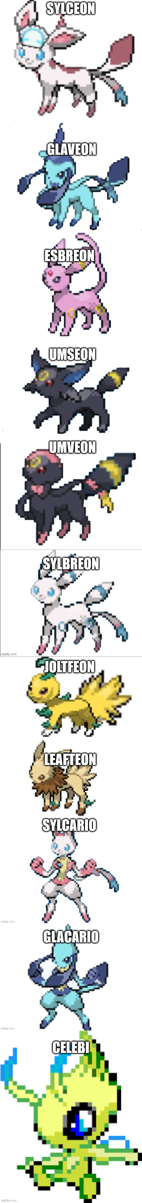 meh sisters extended | JOLTFEON; LEAFTEON; SYLCARIO; GLACARIO; CELEBI | image tagged in meh sisters | made w/ Imgflip meme maker