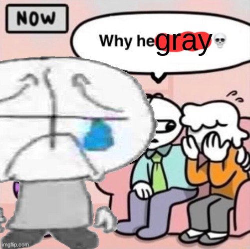 gray | made w/ Imgflip meme maker