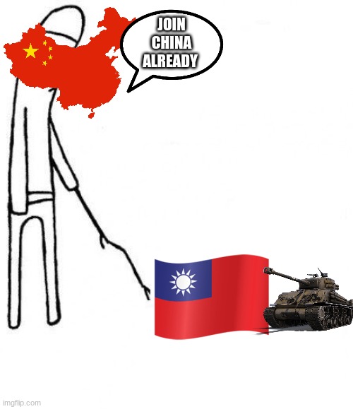 c'mon do something |  JOIN CHINA ALREADY | image tagged in c'mon do something | made w/ Imgflip meme maker