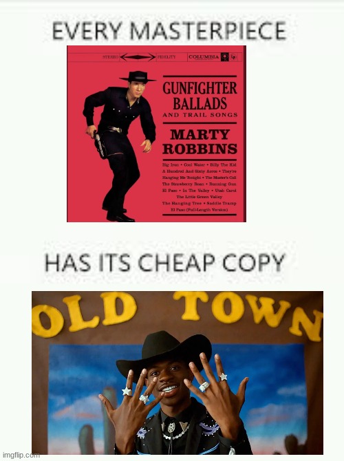 big iron on his hip | image tagged in every masterpiece has its cheap copy | made w/ Imgflip meme maker