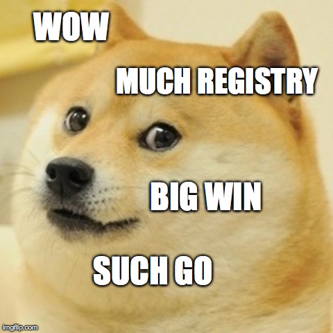 Doge Meme | WOW SUCH GO MUCH REGISTRY BIG WIN | image tagged in memes,doge | made w/ Imgflip meme maker