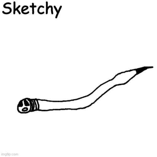 la creatura | Sketchy | made w/ Imgflip meme maker