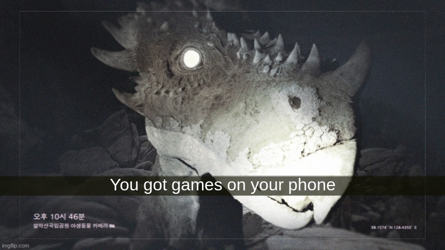 You got games on your phone | image tagged in jurassic park,jurassic world,dinosaur,you got games on your phone | made w/ Imgflip meme maker