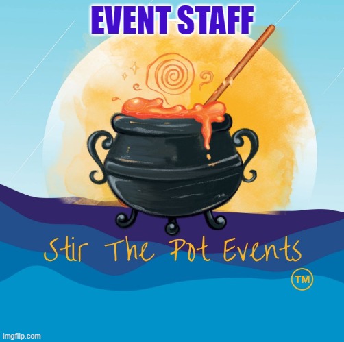 EVENT STAFF | made w/ Imgflip meme maker