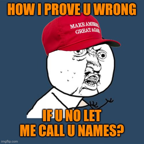 Y U No Meme Imgflip