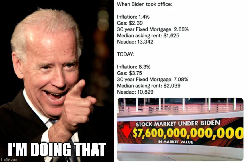 In under 2 years he destroyed our finances. | I'M DOING THAT | image tagged in memes,smilin biden,political meme,finance | made w/ Imgflip meme maker