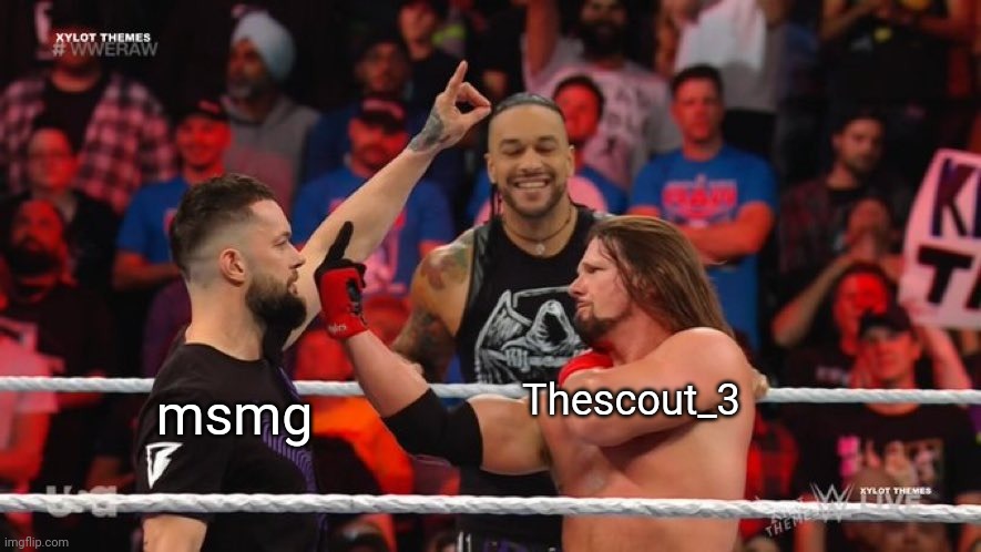 AJ Styles Middle Finger | msmg; Thescout_3 | image tagged in aj styles middle finger | made w/ Imgflip meme maker