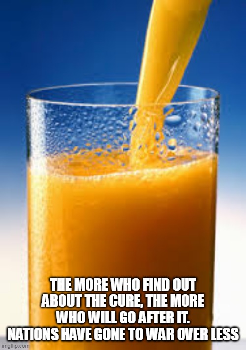 Fight The Flu | THE MORE WHO FIND OUT ABOUT THE CURE, THE MORE WHO WILL GO AFTER IT. NATIONS HAVE GONE TO WAR OVER LESS | image tagged in fight the flu | made w/ Imgflip meme maker