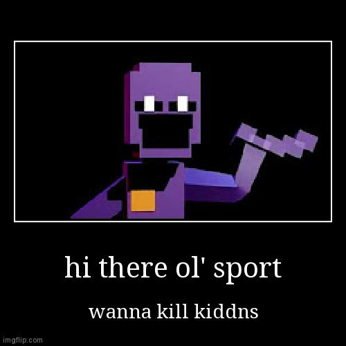 dave wants jack to kill the children (sorry for spelling kiddns because of my bad english in this demotivational meme) | image tagged in funny,demotivationals,dsaf | made w/ Imgflip demotivational maker