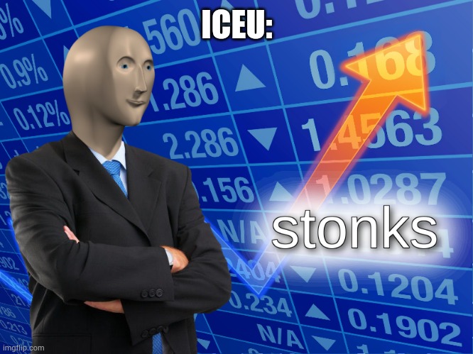 Iceu. Stonks | ICEU: | image tagged in stonks,iceu,points | made w/ Imgflip meme maker