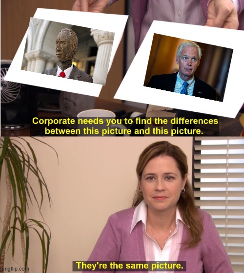 They're The Same Picture Meme | image tagged in memes,they're the same picture | made w/ Imgflip meme maker