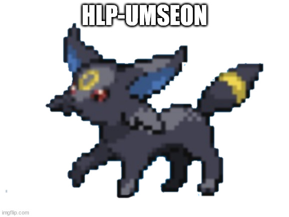 umseon | HLP-UMSEON | image tagged in umseon | made w/ Imgflip meme maker