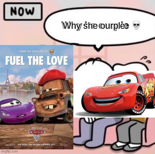 Why he ourple ? | Why she ourple | image tagged in why he ourple,shitpost | made w/ Imgflip meme maker