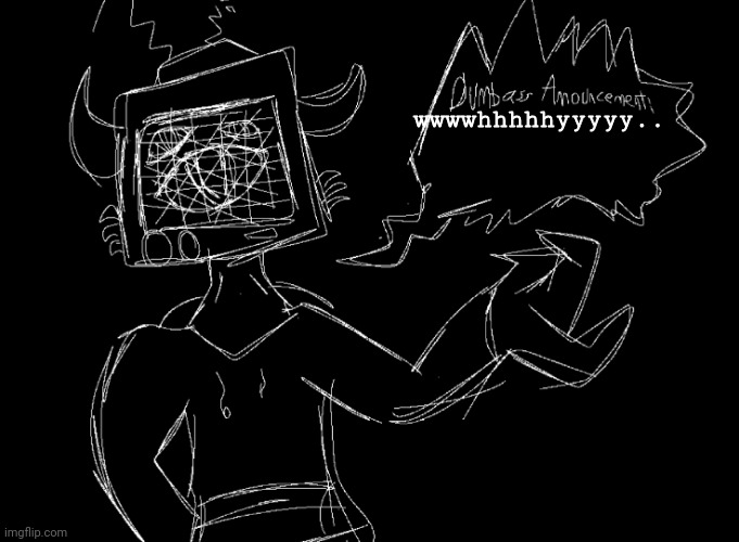 .. | wwwwhhhhhyyyyy.. | made w/ Imgflip meme maker