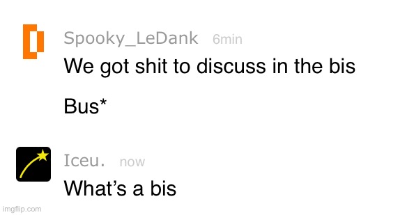 made w/ Imgflip meme maker