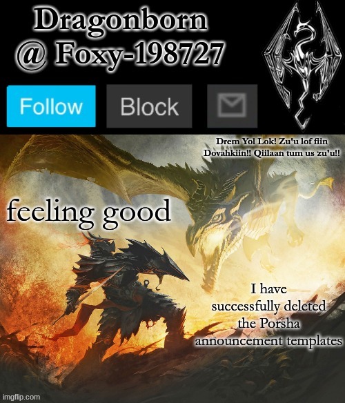 Official Foxy-198727 Announcement Template 2 | feeling good; I have successfully deleted the Porsha announcement templates | image tagged in official foxy-198727 announcement template 2 | made w/ Imgflip meme maker