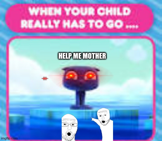 bfoon cat | HELP ME MOTHER | image tagged in i,am,usin,a,reference | made w/ Imgflip meme maker
