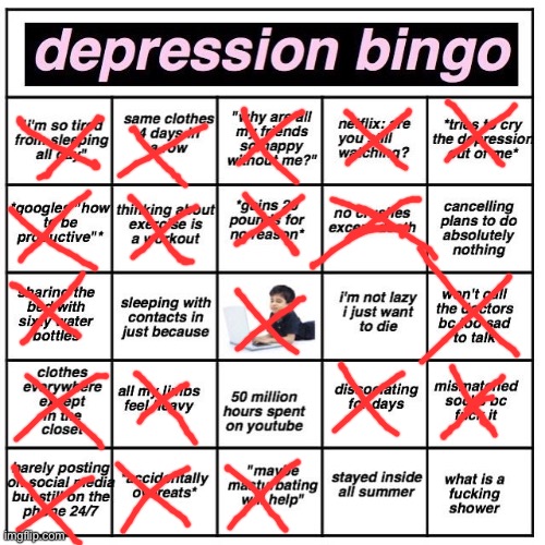 Bingo-! ... | image tagged in depression bingo | made w/ Imgflip meme maker