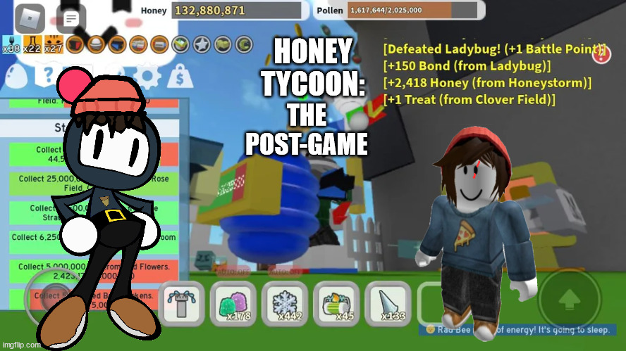 Bee.mp3 | HONEY TYCOON:; THE POST-GAME | image tagged in bee | made w/ Imgflip meme maker