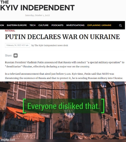 Everyone knows this is true despite the defamatory regressive leftist conspiracy theories. | image tagged in fallout 4 everyone disliked that,russia,ukraine,war | made w/ Imgflip meme maker