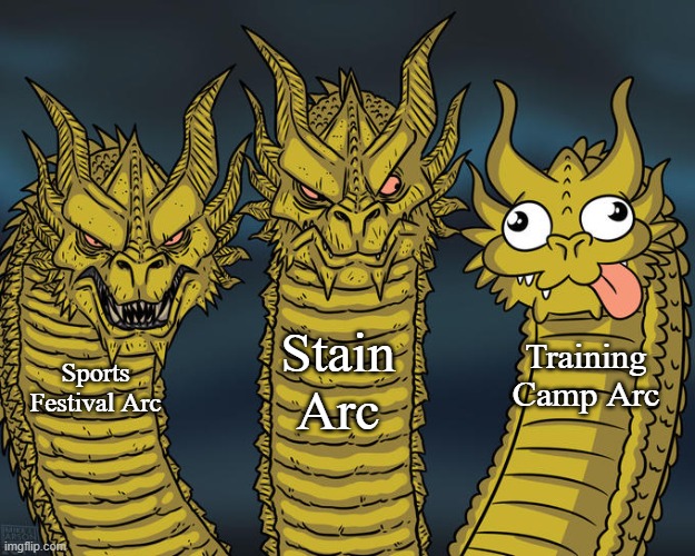 39 | Stain Arc; Training Camp Arc; Sports Festival Arc | image tagged in three-headed dragon,mha | made w/ Imgflip meme maker