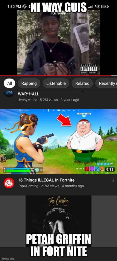 NI WAY GUIS; PETAH GRIFFIN IN FORT NITE | made w/ Imgflip meme maker
