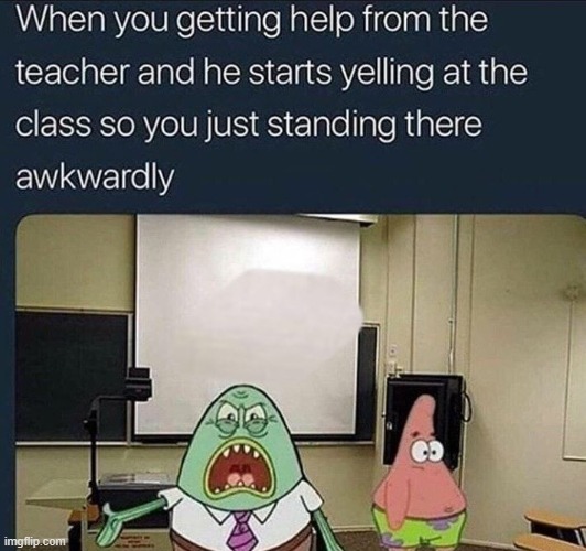 image tagged in middle school | made w/ Imgflip meme maker
