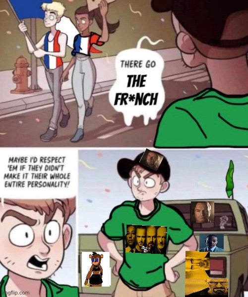 there go the french | image tagged in there go the french | made w/ Imgflip meme maker