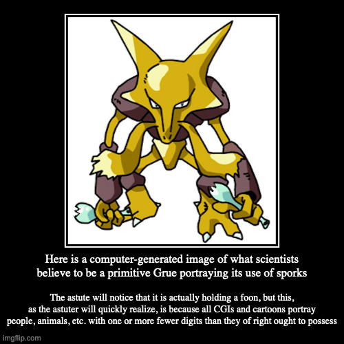 Pokemon With Sporks | image tagged in funny,demotivationals,spork,pokemon | made w/ Imgflip demotivational maker