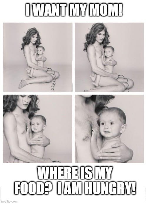 I want my mom!  Where is my food?  I am hungry! | WHERE IS MY FOOD?  I AM HUNGRY! | image tagged in sadness,sad baby,sad face,sickness | made w/ Imgflip meme maker