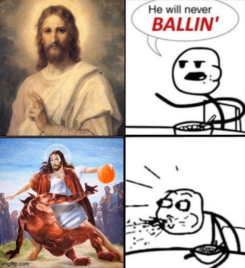 Jesus | image tagged in jesus,bible,christianity,basketball | made w/ Imgflip meme maker