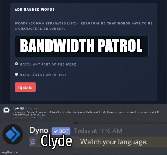 discored be liek | BANDWIDTH PATROL; Clyde | made w/ Imgflip meme maker