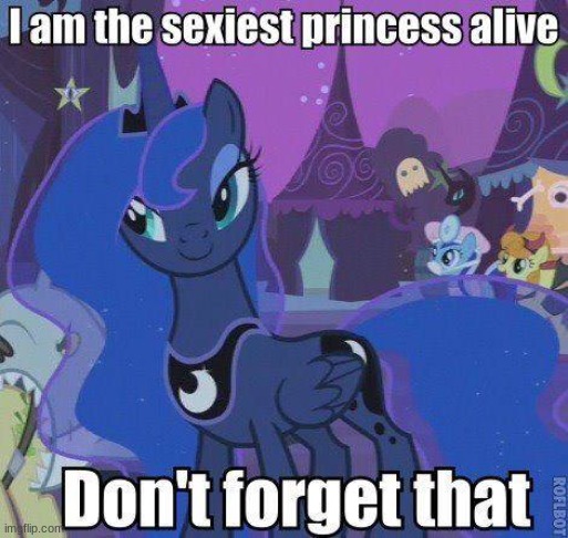 She truly is | image tagged in luna,mlp,my little pony,fun | made w/ Imgflip meme maker
