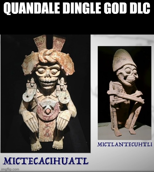 QUANDALE DINGLE GOD DLC | made w/ Imgflip meme maker