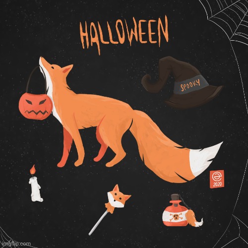 I said it's spooky season | image tagged in spooky fox | made w/ Imgflip meme maker