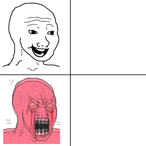 Happy vs Angry Wojak Blank Meme Template