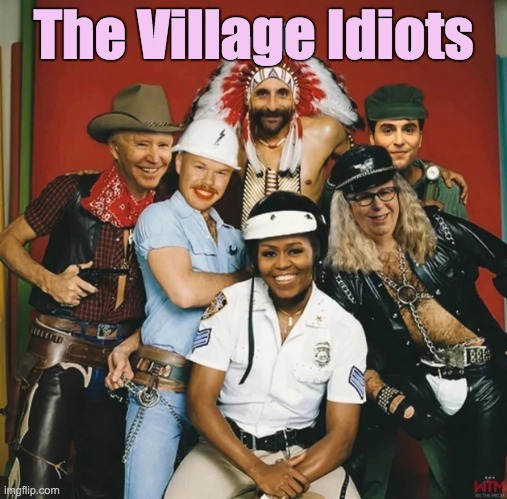 Diversity and Inclusiveness Democrat Style | The Village Idiots | image tagged in weirdos,freaks | made w/ Imgflip meme maker