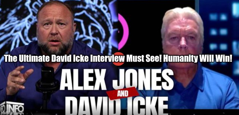 The Ultimate David Icke Interview Must See! Humanity Will Win!  (Video)