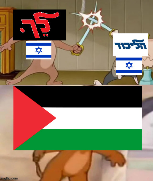 Israeli Revolution | image tagged in tom and spike fighting,memes,police brutality,israel,palestine,protest | made w/ Imgflip meme maker