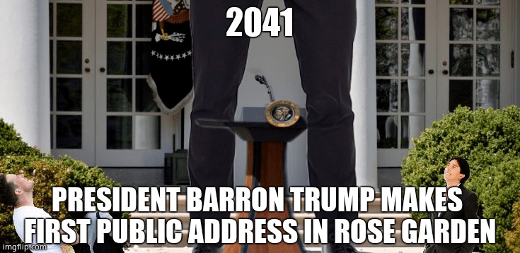 If he gets any taller, then man will really reach the moon in our lifetime. | 2041; PRESIDENT BARRON TRUMP MAKES 
FIRST PUBLIC ADDRESS IN ROSE GARDEN | image tagged in memes,barron trump,growth,giant,moon,political meme | made w/ Imgflip meme maker