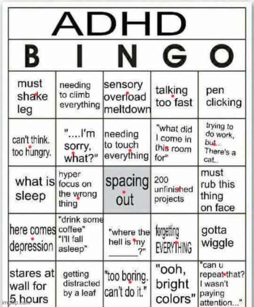 I feel stupid, but smart at the same time. | image tagged in adhd bingo | made w/ Imgflip meme maker