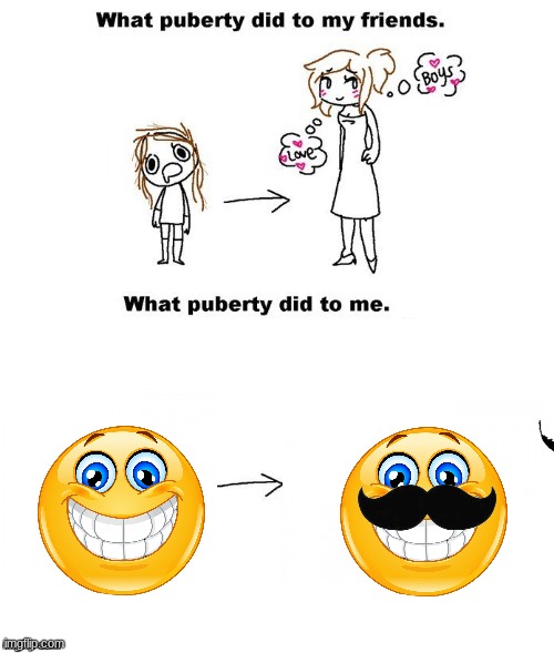 What puberty did to me  | image tagged in what puberty did to me | made w/ Imgflip meme maker