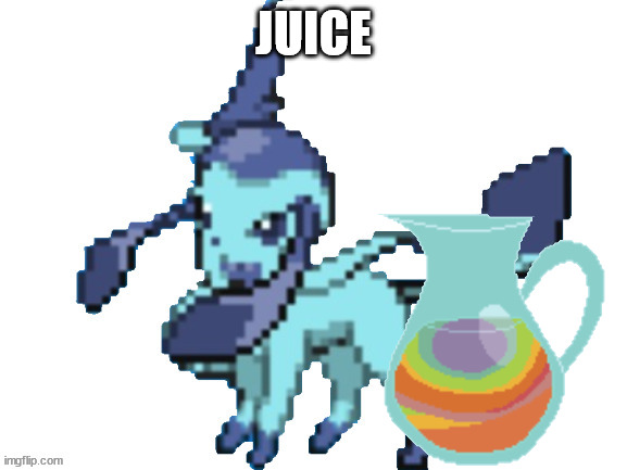 JUICE | made w/ Imgflip meme maker