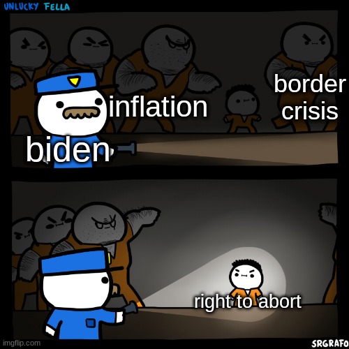 uh hello? | border crisis; inflation; biden; right to abort | image tagged in flashlight pointed at child,abortion is murder | made w/ Imgflip meme maker