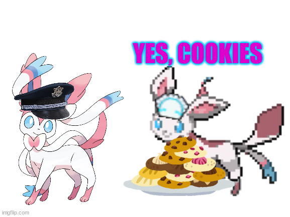 YES, COOKIES | made w/ Imgflip meme maker