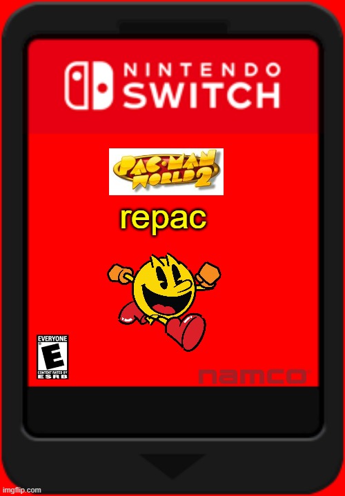 what if pac man world 2 got the remastered treatment | repac | image tagged in nintendo switch cartridge,pacman,memes,games,remake | made w/ Imgflip meme maker