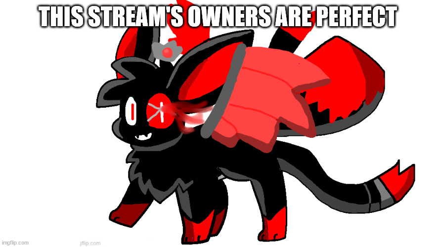 umbrelphox, frost, me, cinderace and froakie are perfect | THIS STREAM'S OWNERS ARE PERFECT | image tagged in cute blood god sylceon | made w/ Imgflip meme maker